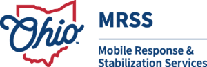 Ohio MRSS Mobile Response & Stabilization Services